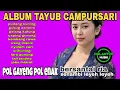 Download Lagu di jamin gayeng full album TAYUB CAMPURSARI MAK NYESSS TOMBO SAYAH