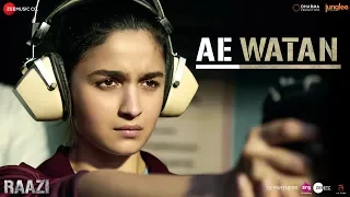 Ae Watan Raazi Alia Bhatt Arijit Singh Shankar Ehsaan Loy Gulzar