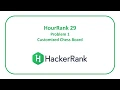 HackerRank HourRank 29 Problem 1 - Customized Chess Board