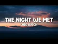 Download Lagu Lord Huron - The Night We Met (Lyrics)