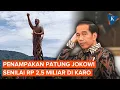 Download Lagu Penampakan Patung Jokowi Senilai Rp 2,5 Miliar di Karo yang Selesai Dibangun