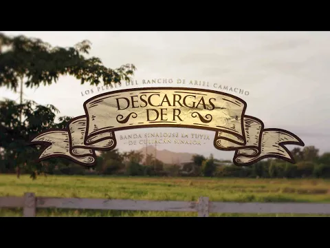 Download MP3 Los Plebes Del Rancho de Ariel Camacho - Descargas De R (En Vivo) Con Banda Sinaloense La Tuyia