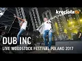 Download Lagu DUB INC. LIVE Woodstock Festival Poland 2017 (FULL CONCERT)