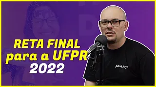 RETA FINAL PARA O VESTIBULAR DA UFPR 2022 | Podcast Atualizando #75