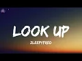 Zleepyfred - Look Up (Lyrics)