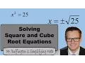 Math 8 Lesson 7 Solving Square and Cube Root Equations Simplifying Math