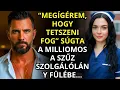 Download Lagu “MEGÍGÉREM, HOGY TETSZENI FOG” SÚGTA A MILLIOMOS A SZŰZ SZOLGÁLÓLÁNY FÜLÉBE...