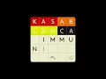 Kasablanca - Immunity (@Kasablanca)