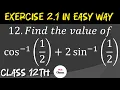 Find the value cos-1 2 sin-1 ll Math - classes