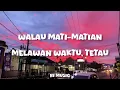 Walau Berantakan - Prince Husein & Feby Putri (Lyrics)