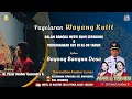 Download Lagu LIVE WAYANG KI YUSUF ANSHOR / BAGONG MBANGUN DESO BT: MIMIN \u0026 APRI /