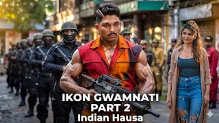 ikon gwamnati part 2 fassarar indian hausa