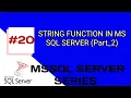 SIT String Function In MS SQL SERVER In Hindi PART - 17
