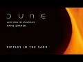 Hans Zimmer • DUNE - Ripples in the Sand Extended Immersion Version