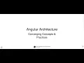 Angular Architecture - Converging Concepts Practices