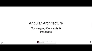 Angular Architecture - Converging Concepts Practices