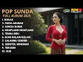 Download Lagu POP SUNDA TERBARU 2025 NONSTOP - Ikhlas, Duda Araban, Sorga Dunia (FULL ALBUM TANPA IKLAN)