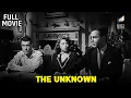 Download Lagu The Unknown | Starring Karen Morley, Jim Bannon \u0026 Jeff Donnell | Full Movie