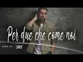 Lagu Brunori Sas - Per due che come noi (Lyrics Testo) 🎵