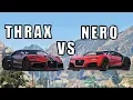 Truffade Thrax Vs Nero Custom - Drag Race Handling More Gta 5 Online