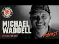 Michael Waddell Keep Hammering Collective Episode 058