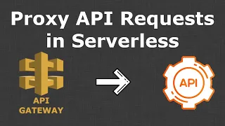 How to Proxy API requests to your legacy endpoints with Serverless