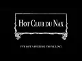 I've Got A Feeling I'm Falling  - Hot Club du Nax-