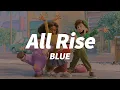 Download Lagu Blue - All Rise (1 HOUR) WITH LYRICS