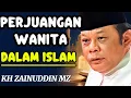 Download Lagu “Perjuangan Wanita dalam Islam | Ceramah KH Zainuddin MZ” The Greatest Jihad for Women