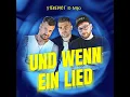 Und wenn ein Lied