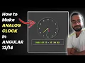 How to Create Analog and Digital Clock in Angular HTML CSS TypeScript 2022