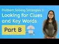Let s Explore Key Words Clues to Solve Problems Part B