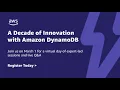 A Decade of Innovation with Amazon DynamoDB