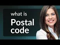Unraveling the Mystery of Postal Codes A Simple Guide