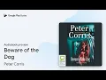 Beware of the Dog by Peter Corris book