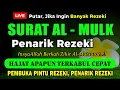 Download Lagu BACAAN AL QURAN SURAT AL MULK, PENYEJUK HATI SURAH AL MULK FULL, TERHINDAR DARI SIKSA KUBUR