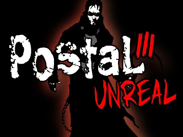 Postal 3 Unreal | Trailer