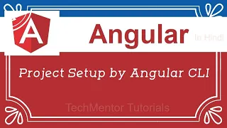 - Project Setup by Angular CLI Angular Tutorial in Hindi Angular Tutorial for Beginners