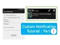 Custom Notification Tutorial - PART 1