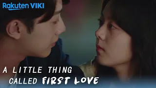 A Little Thing Called First Love EP31 Almost Kissing 