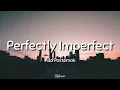 Download Lagu Ada Pasternak - Perfectly Imperfect (Lyrics)