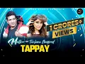 Download Lagu Tappay || Malkoo Feat Farhana Maqsood || Official Videos
