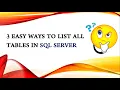 3 easy ways to list all tables in SQL SERVER