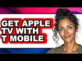 How to Get Apple Tv with T Mobile - Full Guide