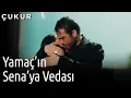 Lagu Çukur | Yamaç'ın Sena'ya Vedası