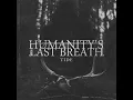 Tide - Humanity's Last Breath