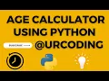 Age Calculator Using Python Date Time Module URcoding