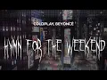 Download Lagu coldplay, beyoncé - hymn for the weekend [ slowed + reverb ] (lyrics)