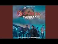 Download Lagu Tanpamu