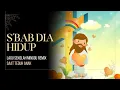 Download Lagu S'bab Dia Hidup - Lagu Anak Sekolah Minggu Remix - Saat teduh Anak